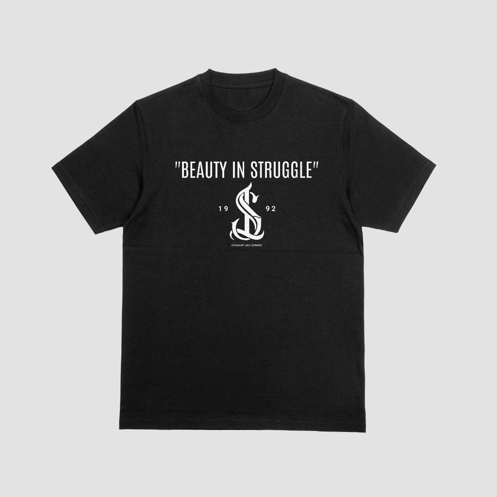 Beauty In Struggle T Shirt
